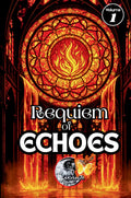 Requiem of Echoes - Volume 1 book